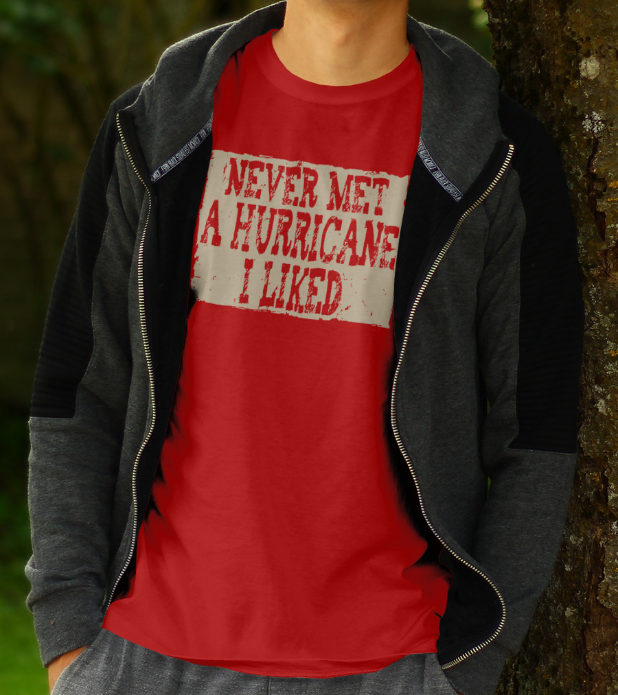 Never Met A Hurricane I Liked Red Vintage Grunge T-Shirt