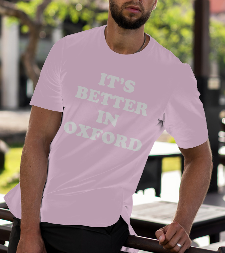 Turner Hull It's Better In Oxford T-Shirt
