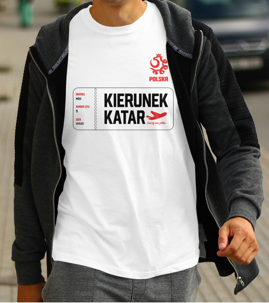 Kierunek Katar Polska 21/11/22 Lot Numer 9 Łączy Nas Piłka Bramka MŚ22 T-Shirt