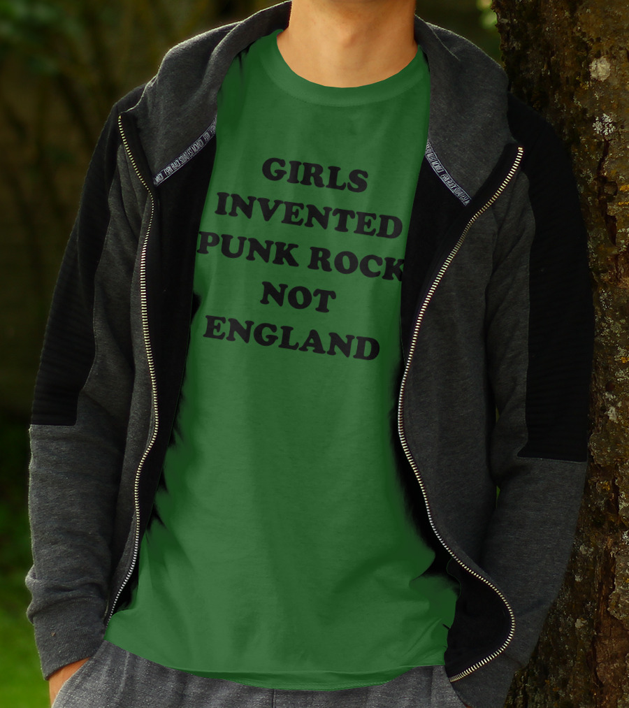 Girls Invented Punk Rock Not England Green Background T-Shirt