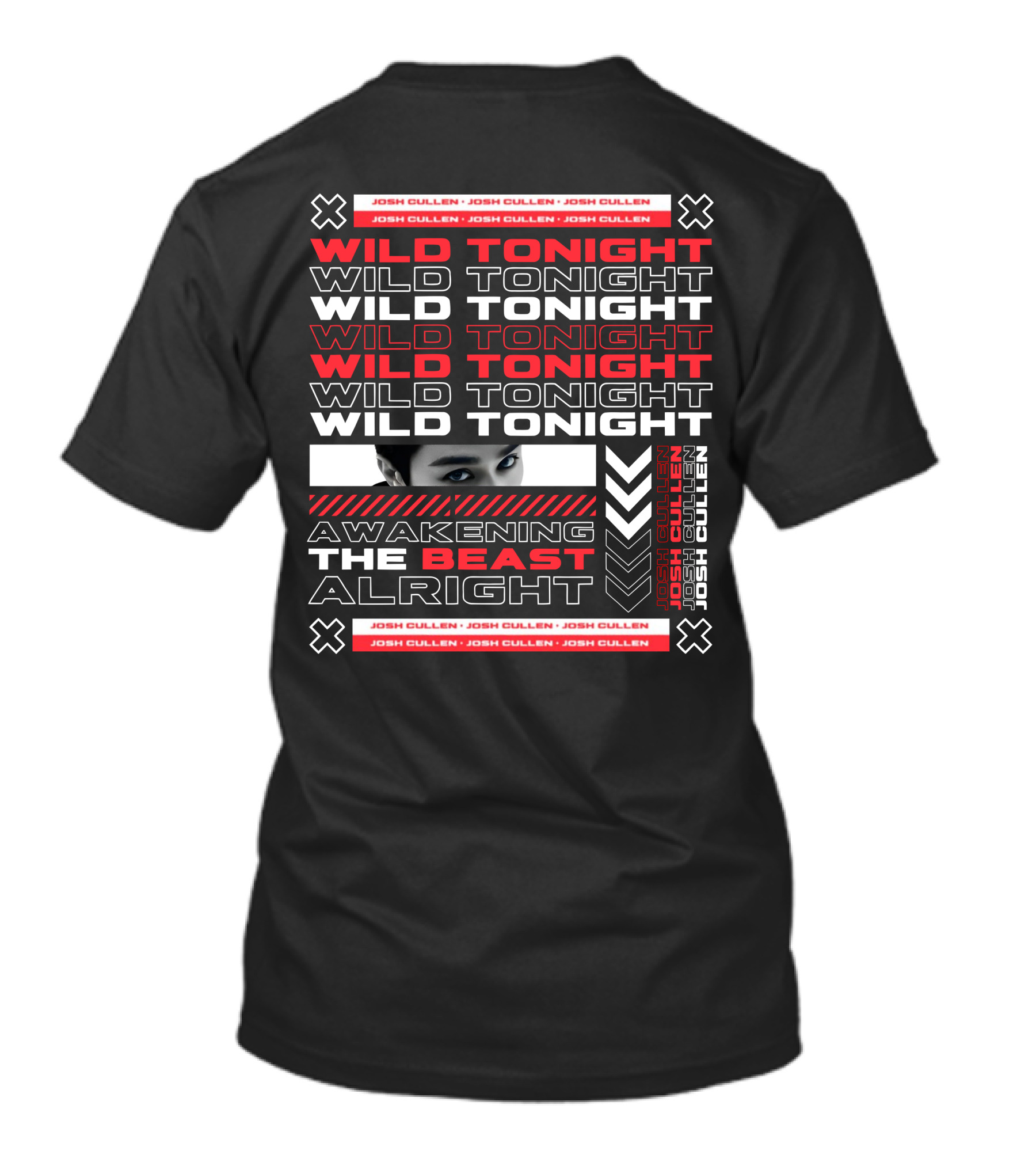 Josh Cullen Wild Tonight Awakening The Beast Alright T-Shirt