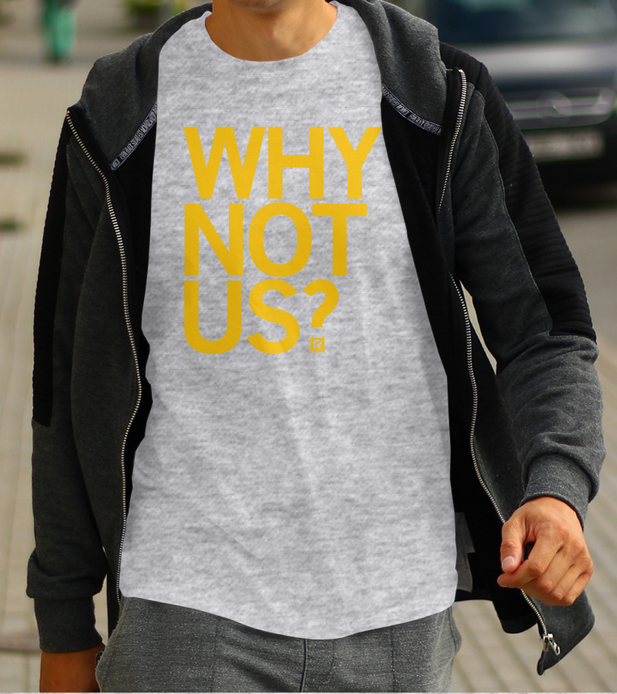 Lisa Bluder Why Not Us? T-Shirt