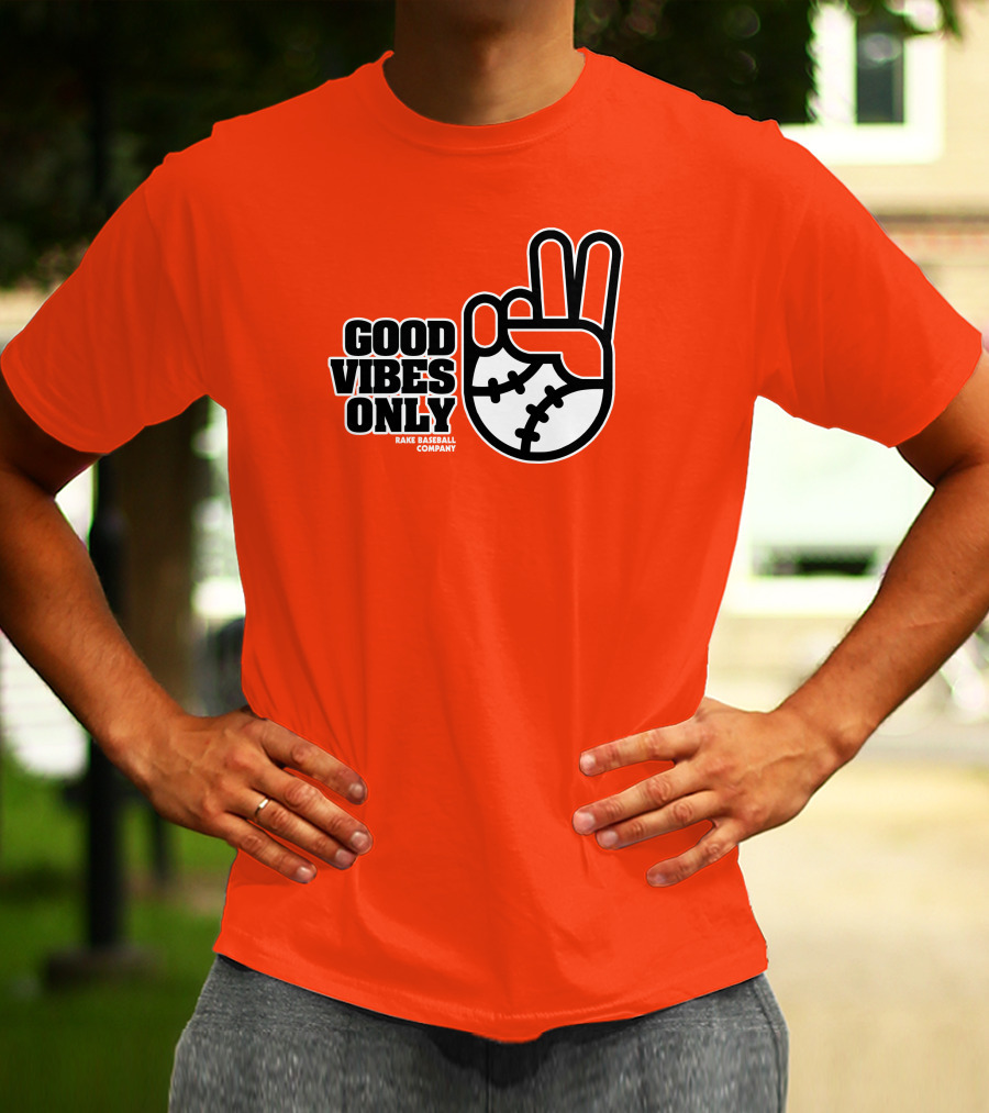Good Vibes Only Peace Baseball Rake Baseball Company T-Shirt