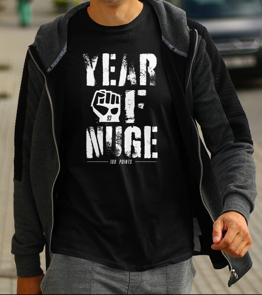 Year Of Nuge 93 Fist 100 Points T-Shirt