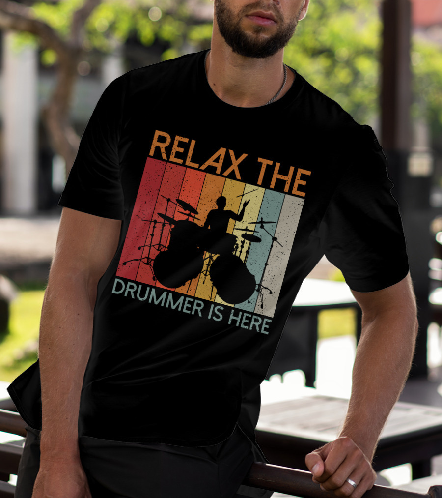 Relax The Drummer Is Here Vintage T-Shirt