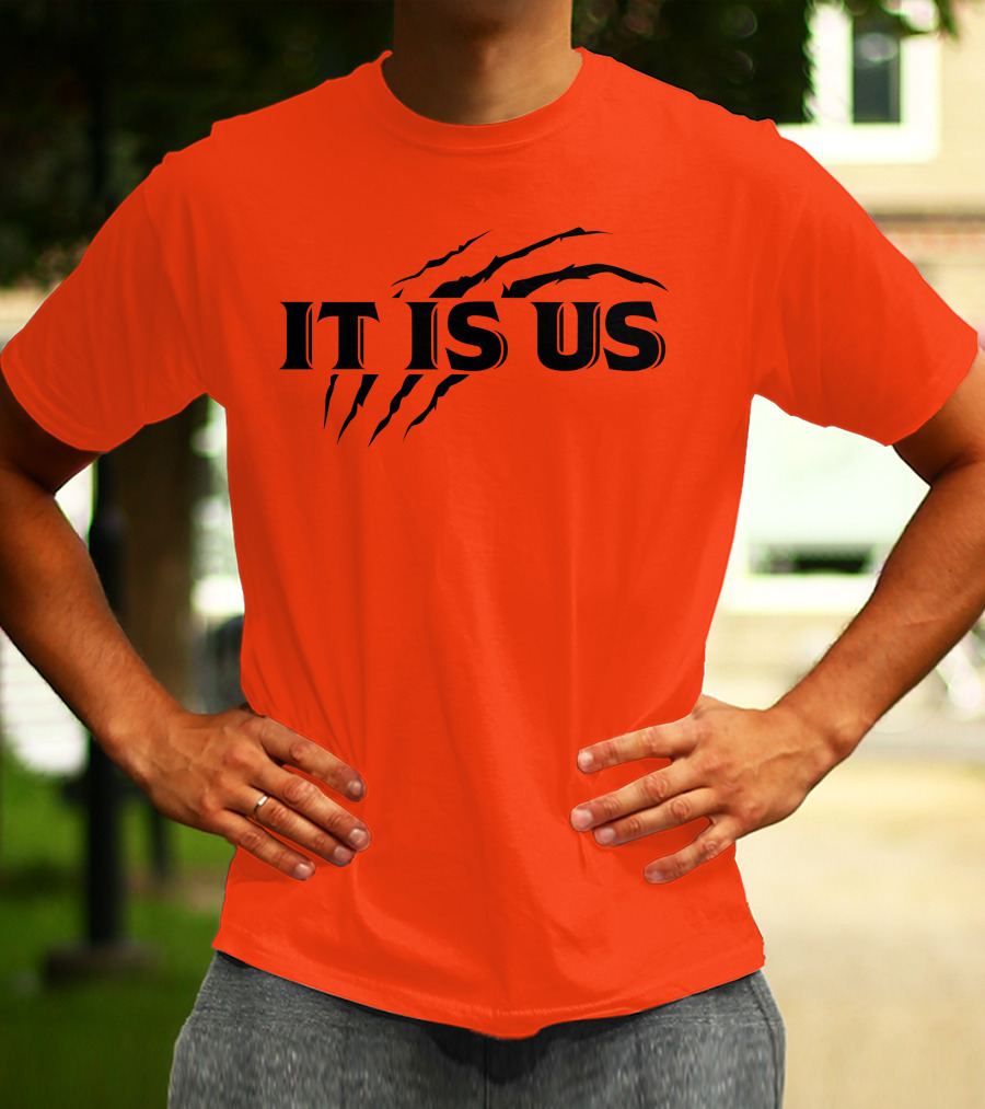 Cincinnati Bengals It Is Us Fan Claw Marks T-Shirt