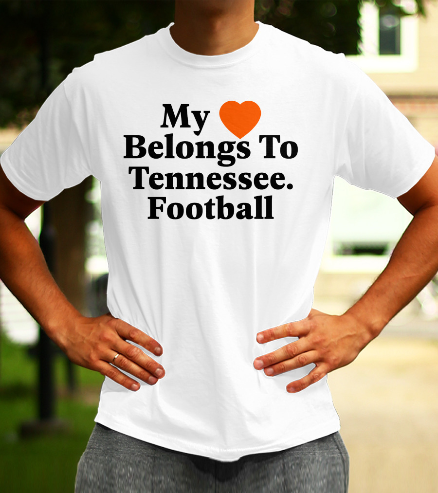 My Heart Belongs To Tennessee Football Southern Made T-Shirt