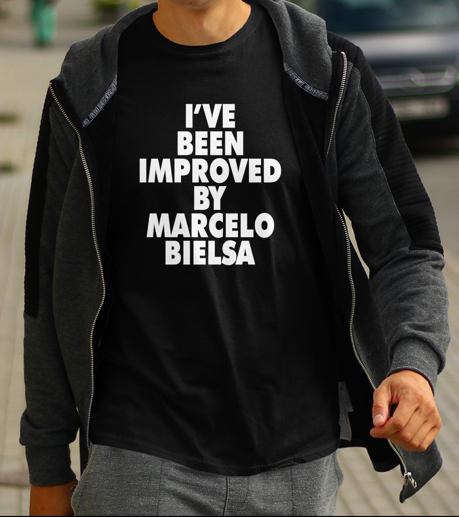I've Been Improved By Marcelo Bielsa Everpress Merch T-Shirt