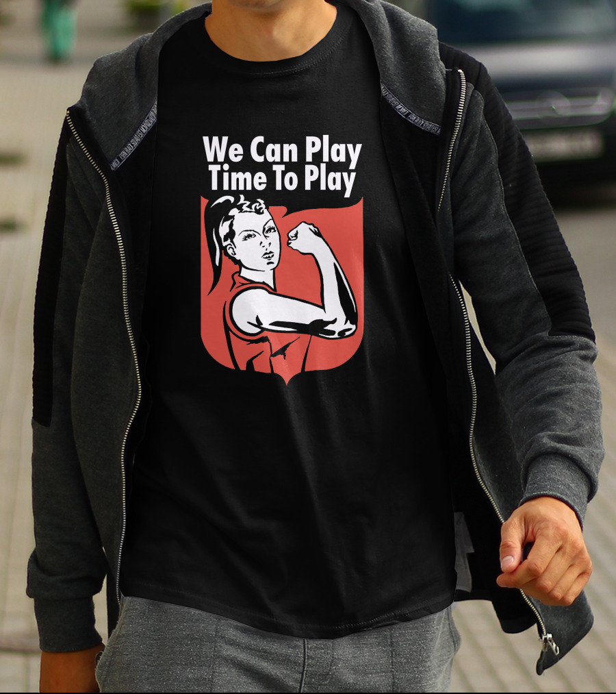 We Can Play Time To Play League Tees Merch T-Shirt