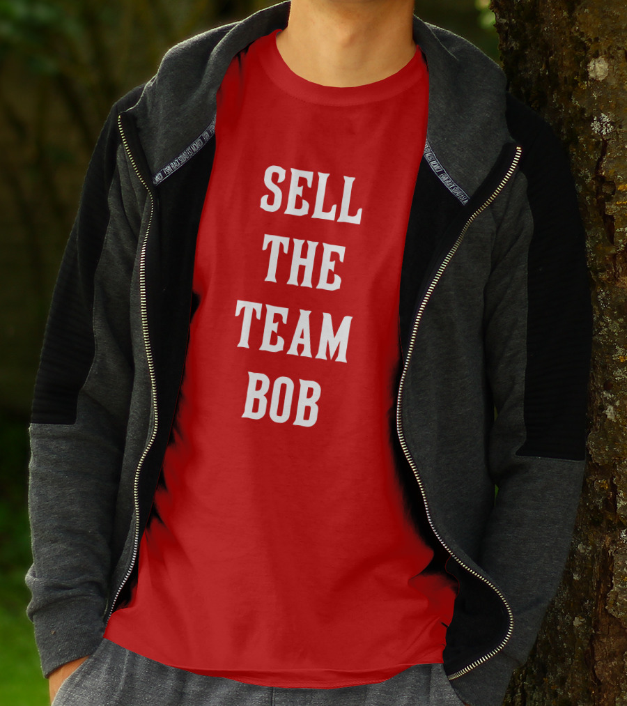 Sell The Team Bob LFG Cincy Store T-Shirt