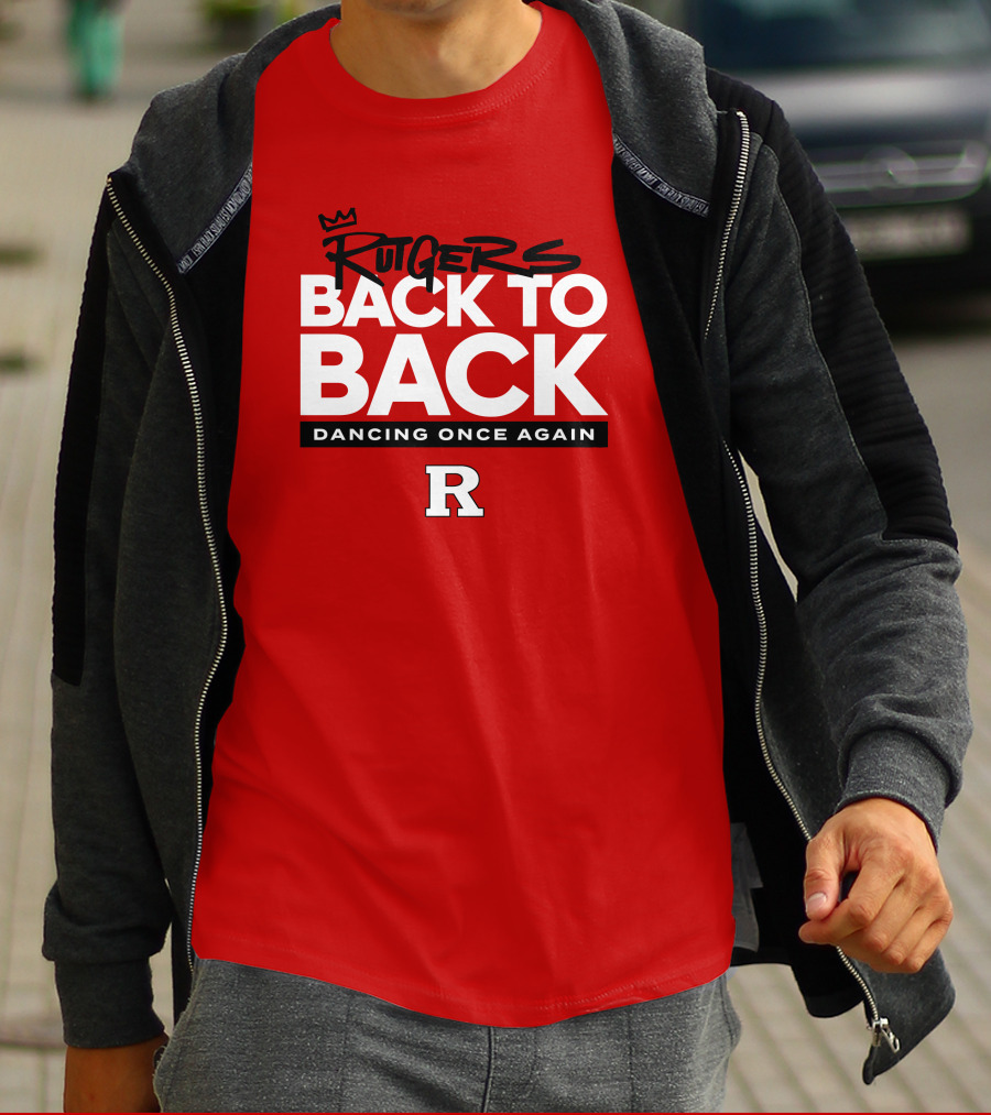 Rutgers Back To Back Dancing Once Again R T-Shirt