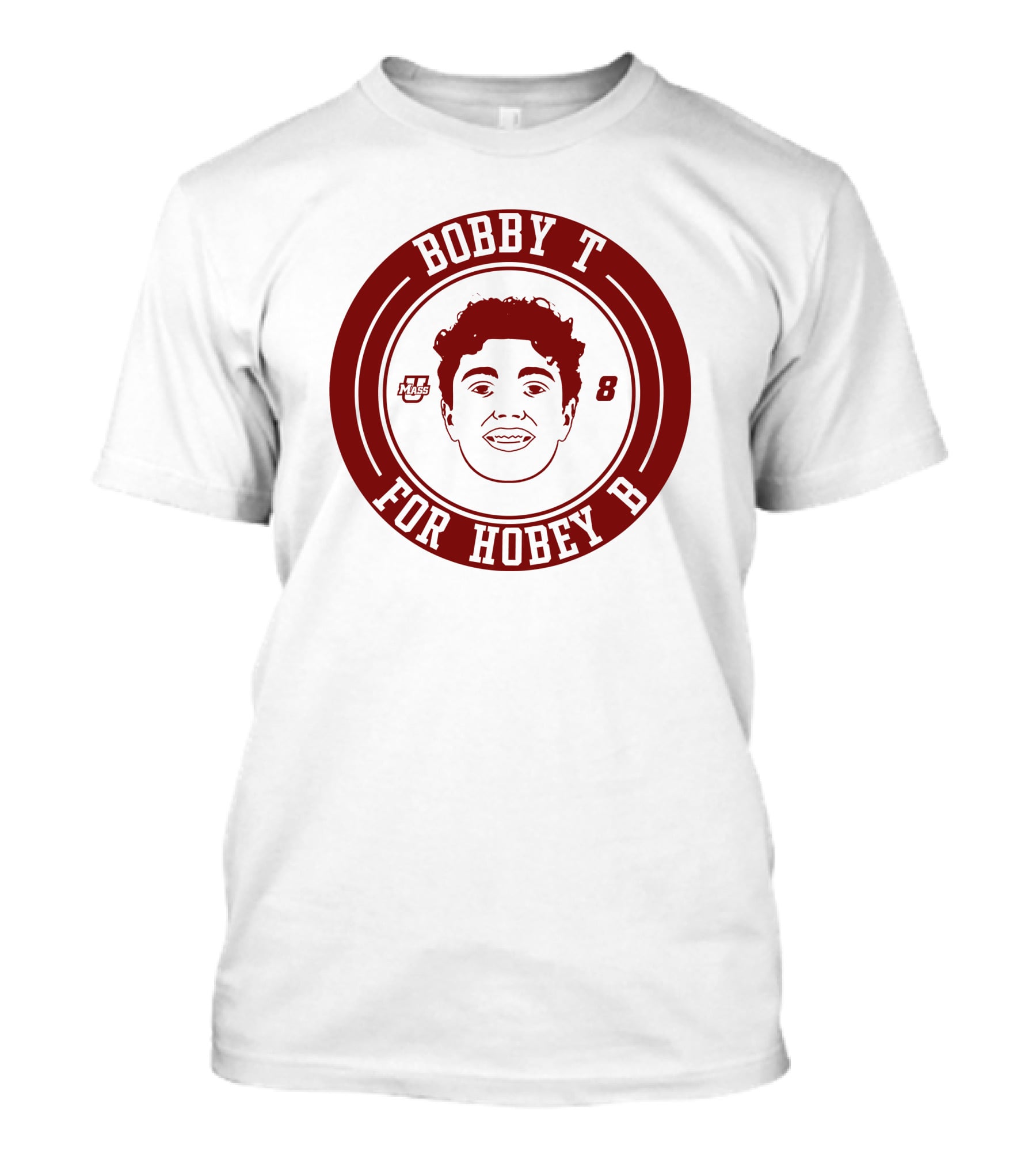 Bobby T Mass 8 For Hobey B T-Shirt