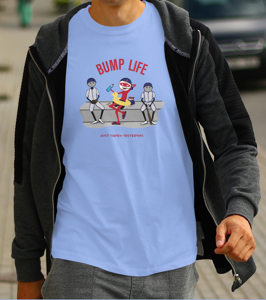 Bump Life Just Threw Yesterday Rob Friedman Baseball Humor Bench Scene T-Shirt