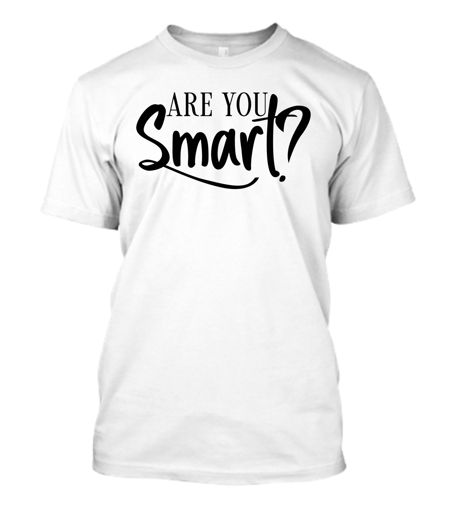 Are You Smart La'ron Katrel T-Shirt