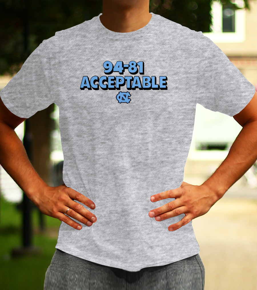 94-81 Acceptable North Carolina Basketball Darren Rovell Merch T-Shirt
