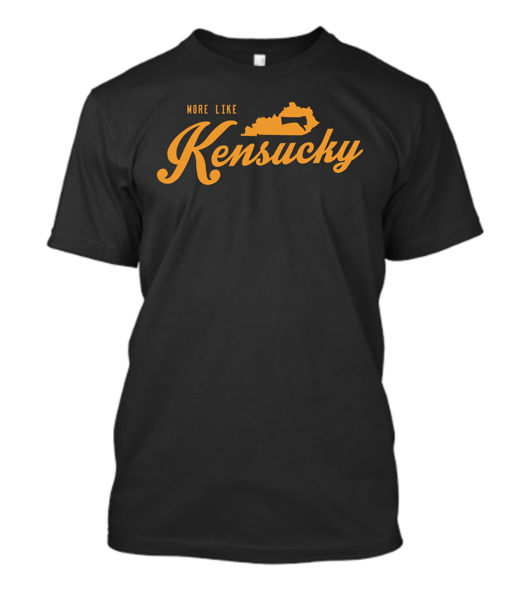 Sweetasamink More Like Kensucky Kentucky State Shape T-Shirt