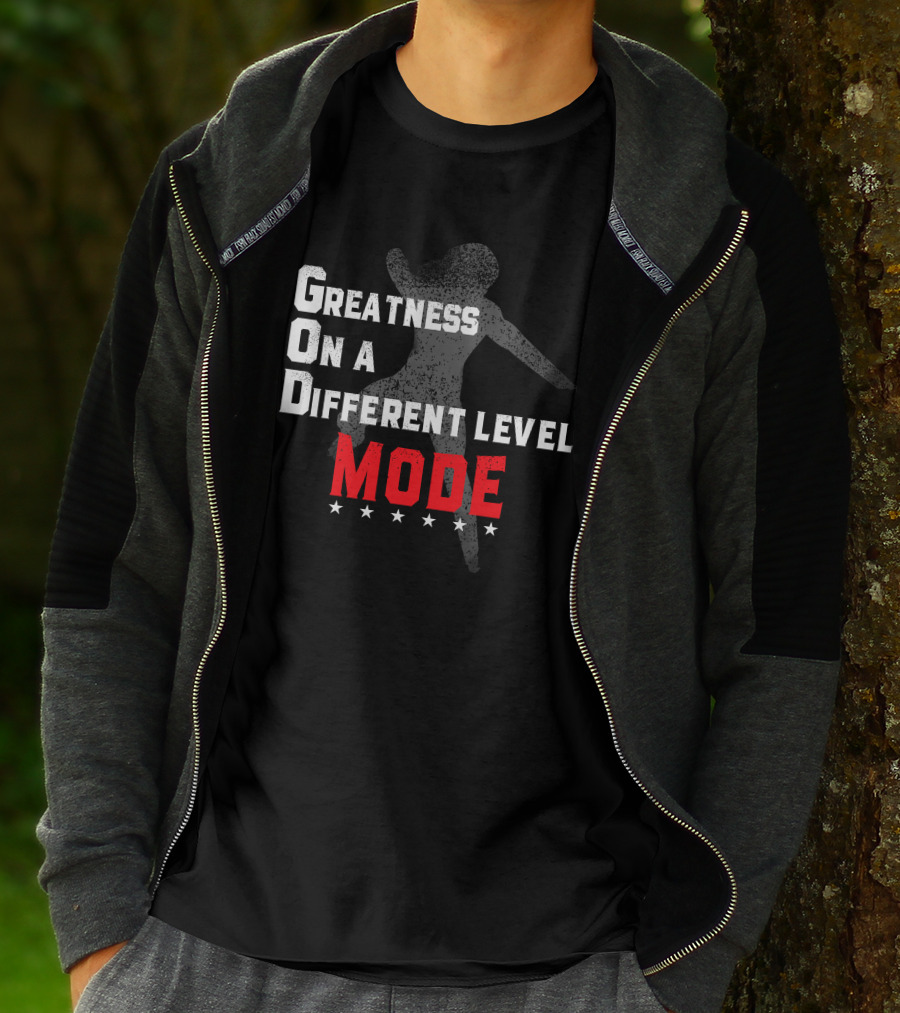 Greatness On A Different Level Mode Dancing T-Shirt