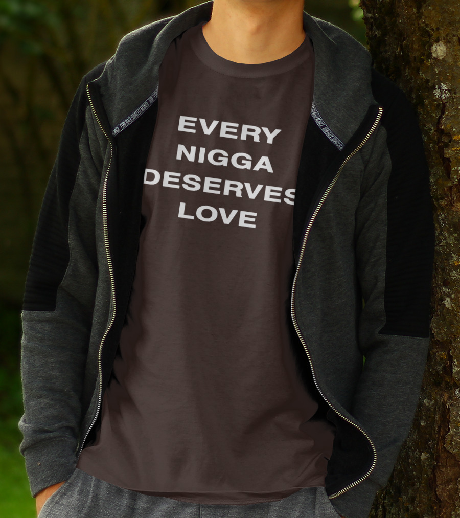 Wealthsquadcj Eth End Every Nigga Deserves Love T-Shirt