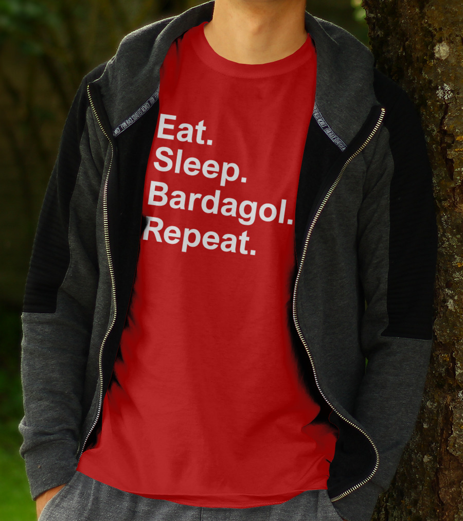 Eat Sleep Bardagol Repeat Annee Monee Shirt Type T-Shirt