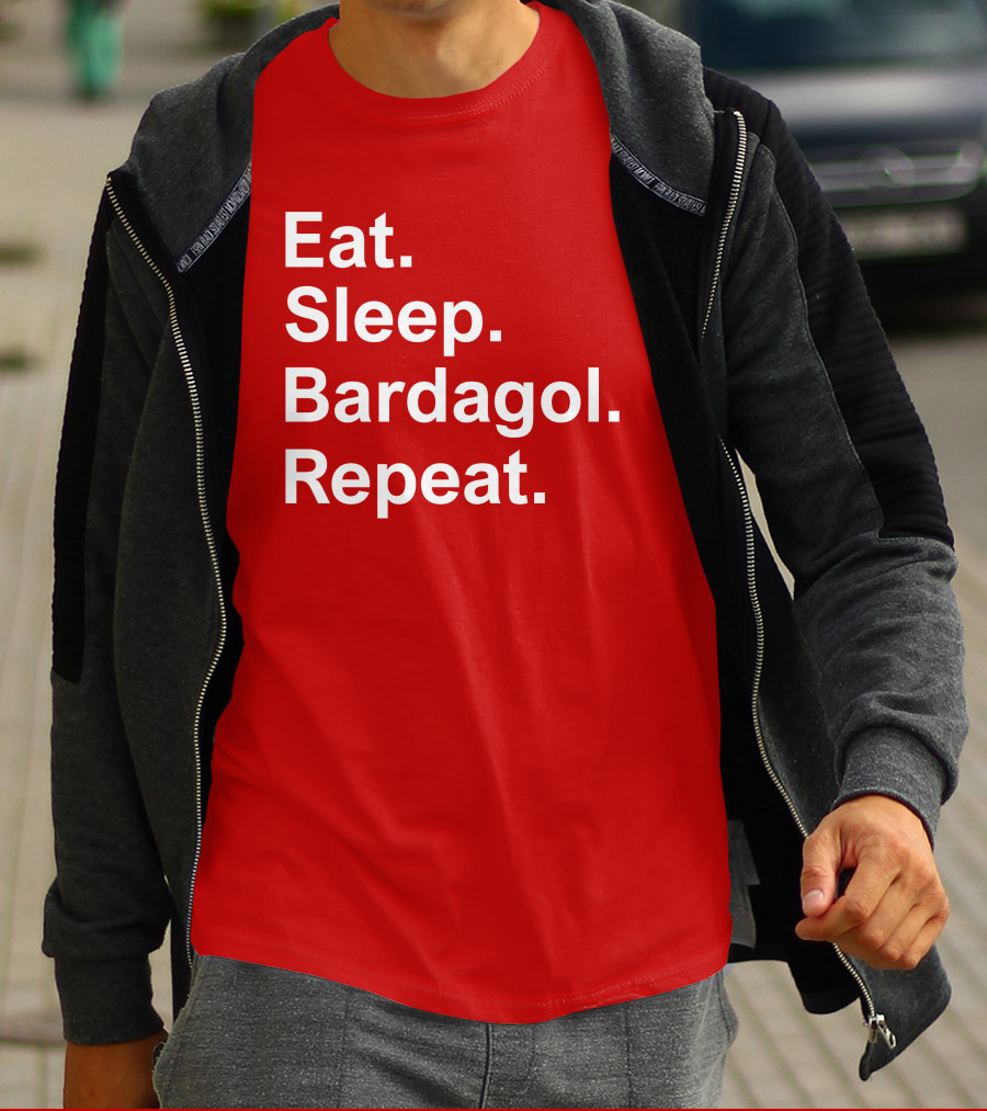 Eat Sleep Bardagol Repeat Annee Monee Shirt Type T-Shirt
