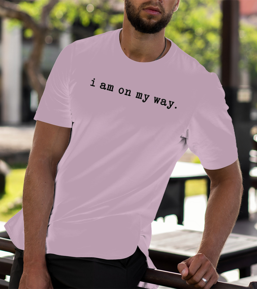 Isaac Anderson I Am On My Way Text On Pink Background T-Shirt