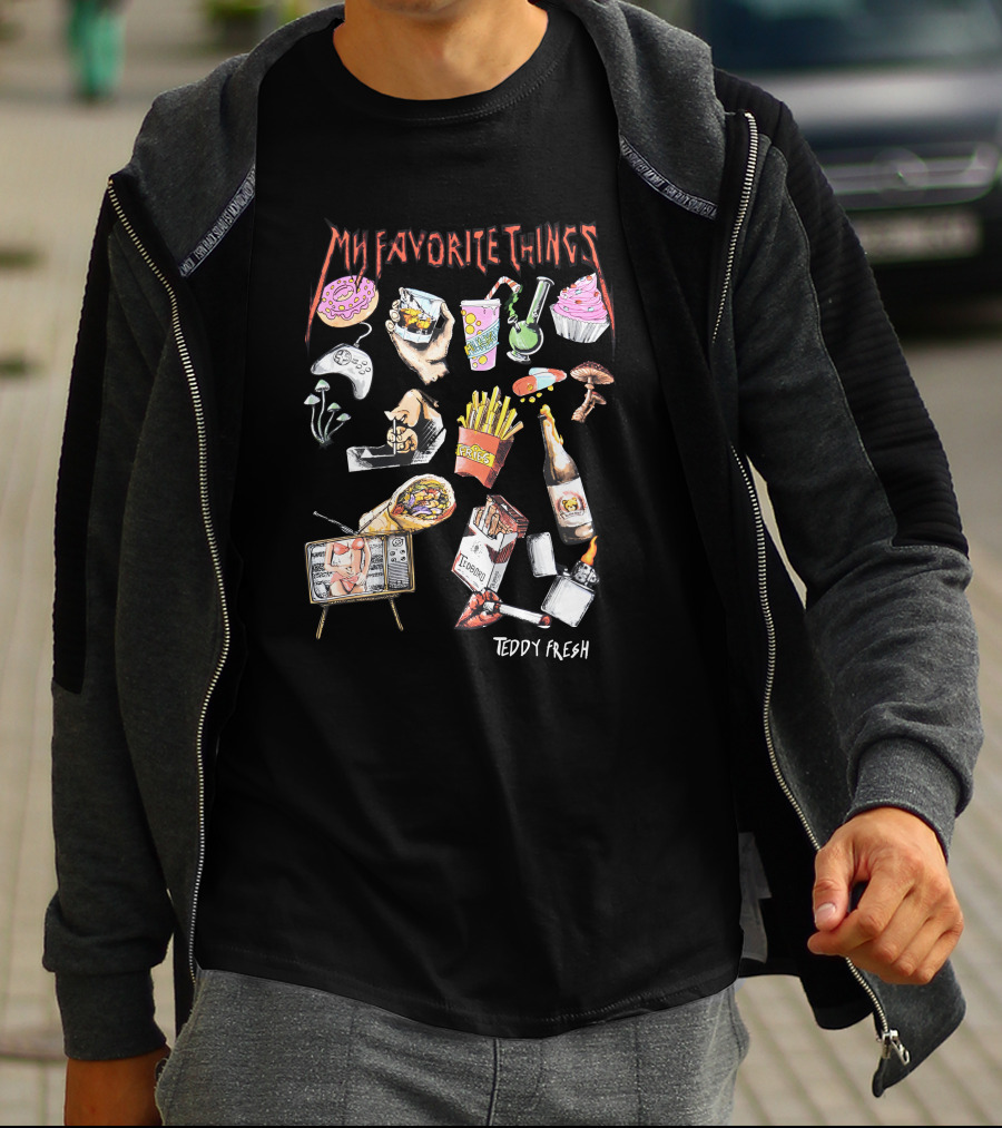 My Favorite Things Teddy Fresh Cupcakes Fries Burgers Mushrooms Television T-Shirt