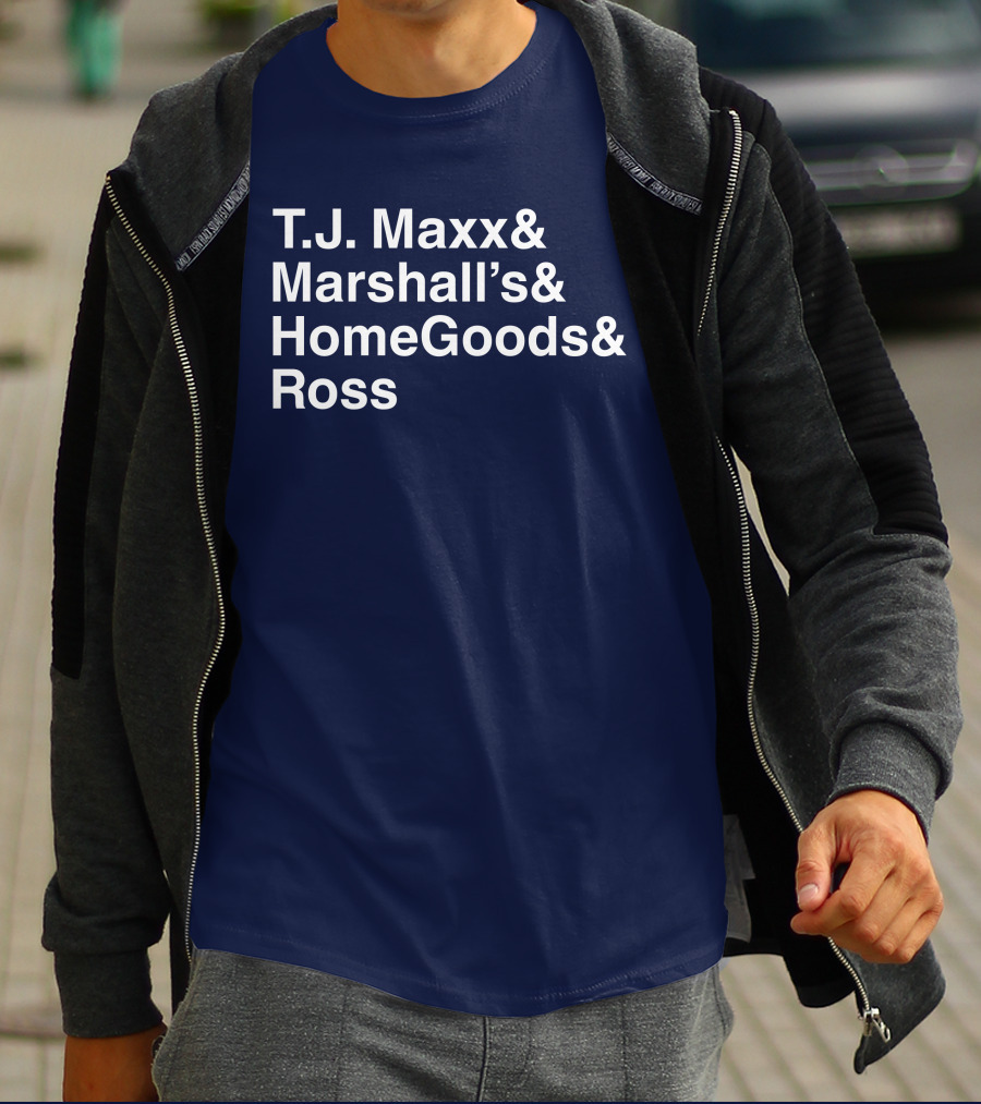 T.J. Maxx Marshall's HomeGoods Ross Middle Class Fancy T-Shirt