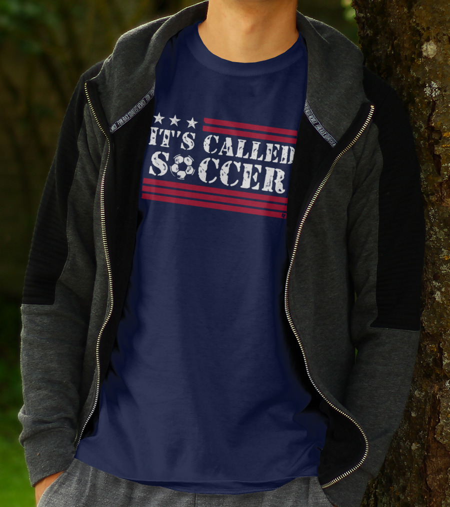 It's Called Soccer Stars And Stripes Football Soccer T-Shirt