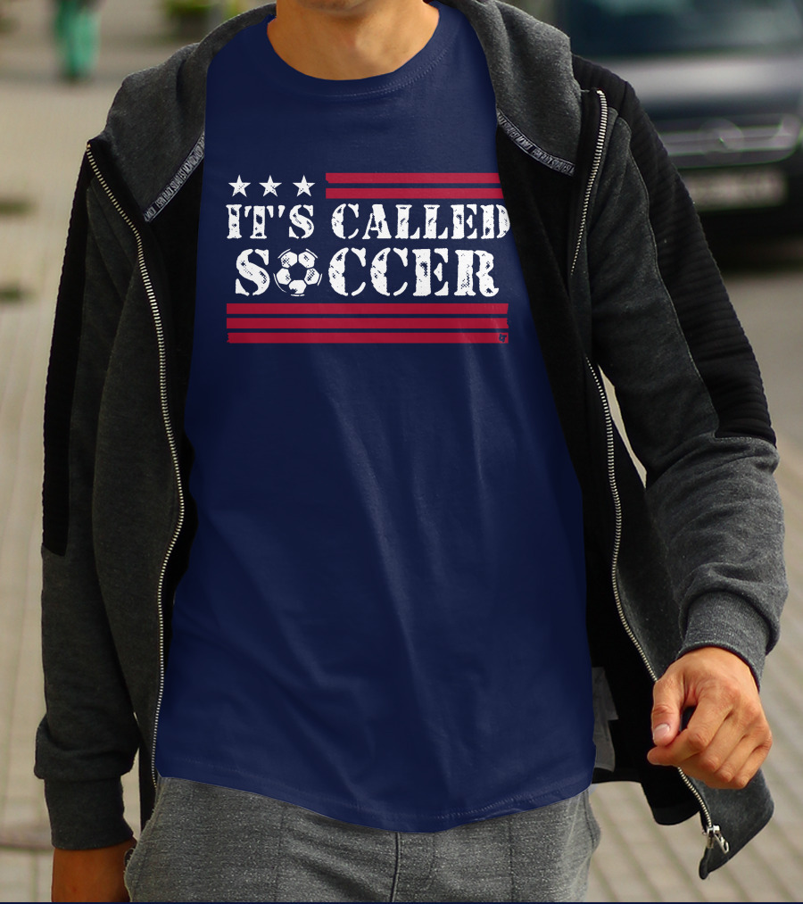 It's Called Soccer Stars And Stripes Football Soccer T-Shirt