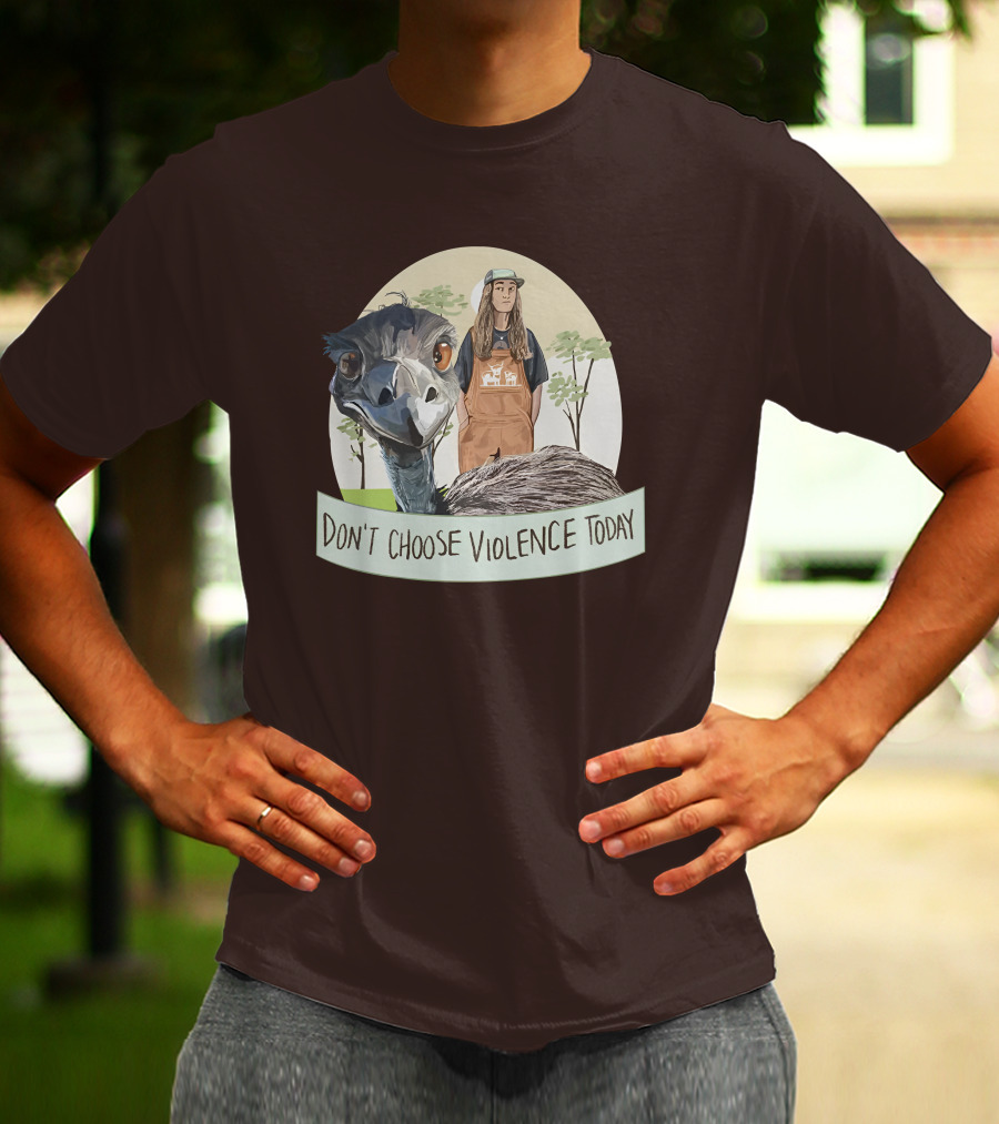 Eco Friendly Don't Choose Violence Today Emu T-Shirt