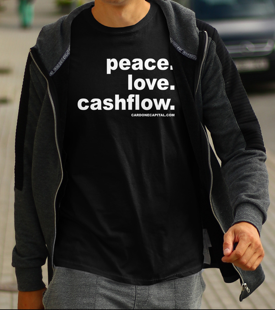 Peace Love Cashflow CardoneCapital.com T-Shirt