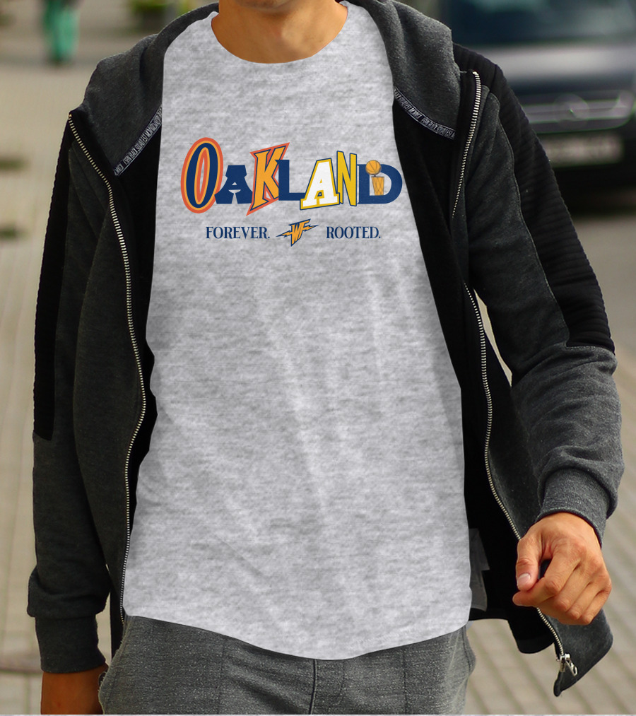 Warriorstalk Oakland Forever Rooted Basketball Theme Mixed Font T-Shirt