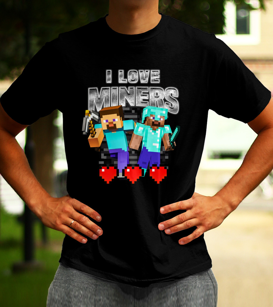 I Love Miners Minecraft Steve Hearts Pixelated Characters T-Shirt