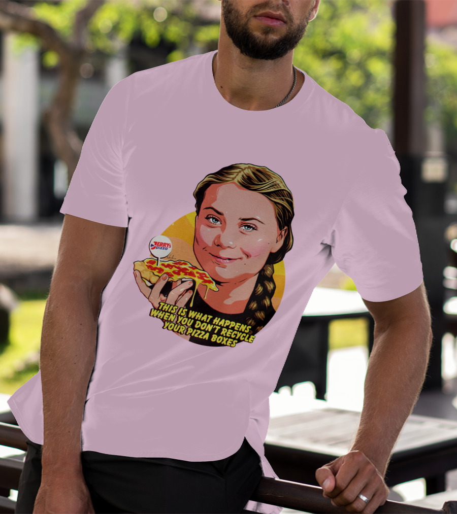 Nordacious This Is What Happens When You Don't Recycle Your Pizza Boxes Jerry's Pizza T-Shirt