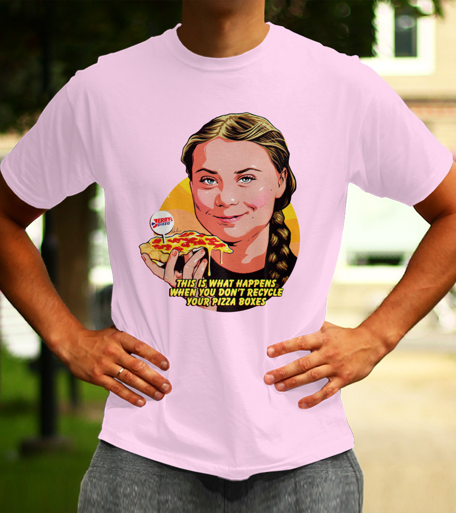 Nordacious This Is What Happens When You Don't Recycle Your Pizza Boxes Jerry's Pizza T-Shirt