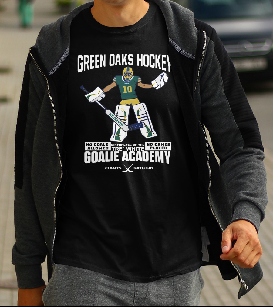 Green Oaks Hockey Tre White Goalie Academy No Goals Allowed Giants Buffalo NY T-Shirt
