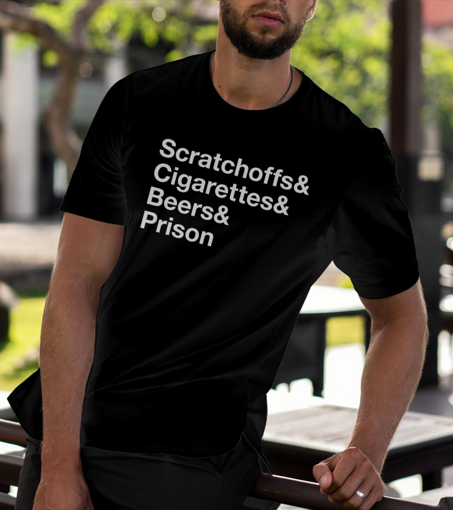 Trashcan Paul Scratchoffs Cigarettes Beers Prison List T-Shirt