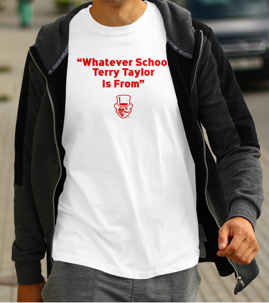 Whatever School Terry Taylor Is From Red Top Hat Face T-Shirt