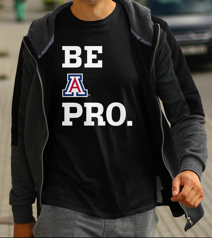 Be Arizona Wildcats Pro T-Shirt