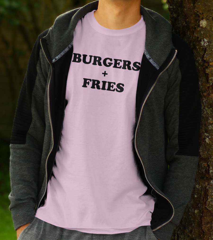 BURGERS + FRIES T-Shirt
