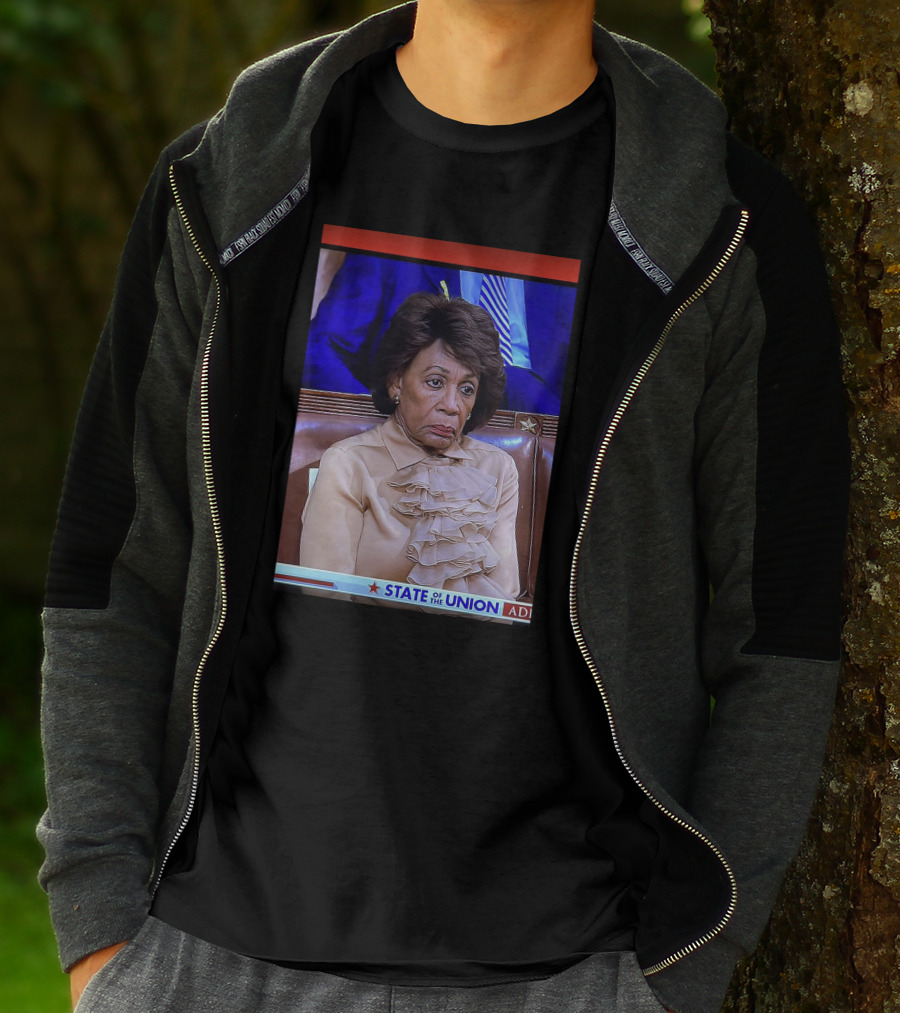 State Of The Union Maxine Waters T-Shirt