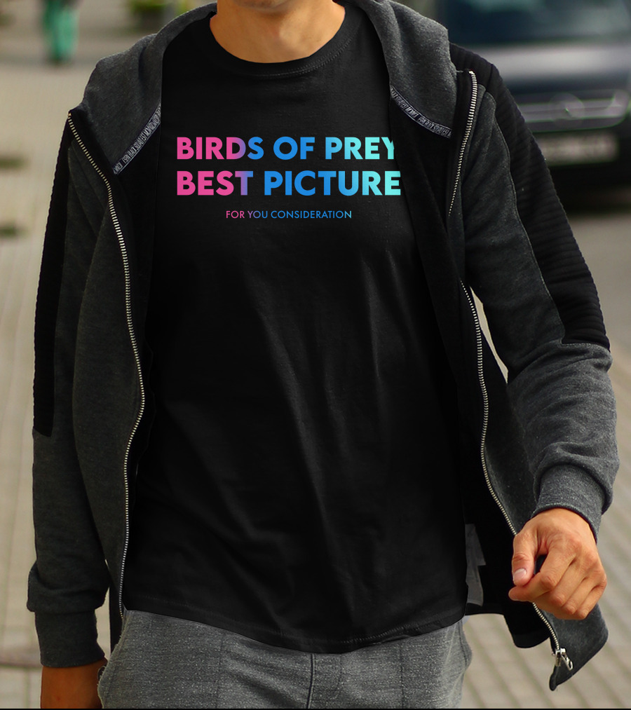 Birds Of Prey Best Picture For Your Consideration T-Shirt