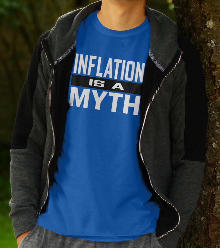 Inflation Is A Myth Bold White T-Shirt