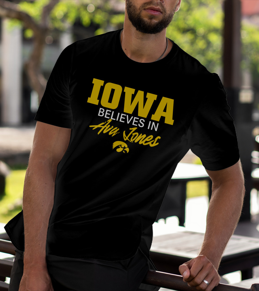 IOWA Believes In Ava Jones Hawkeyes T-Shirt
