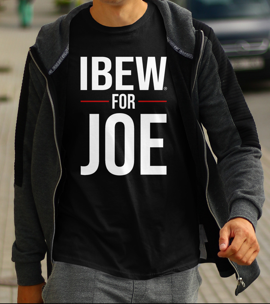 IBEW Support For Joe T-Shirt