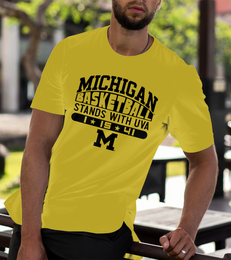 Michigan Basketball Stands With Uva 1 15 41 M T-Shirt