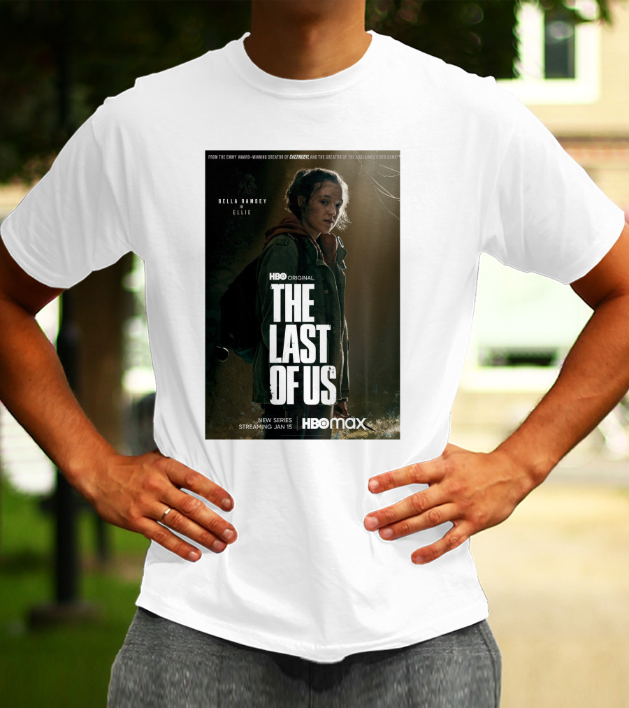 HBO Original The Last Of Us Bella Ramsey Ellie New Series Streaming Jan 15 HBO Max T-Shirt