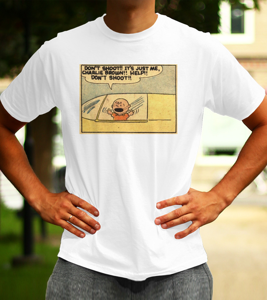 Don't Shoot It's Just Me Charlie Brown Help Don't Shoot T-Shirt