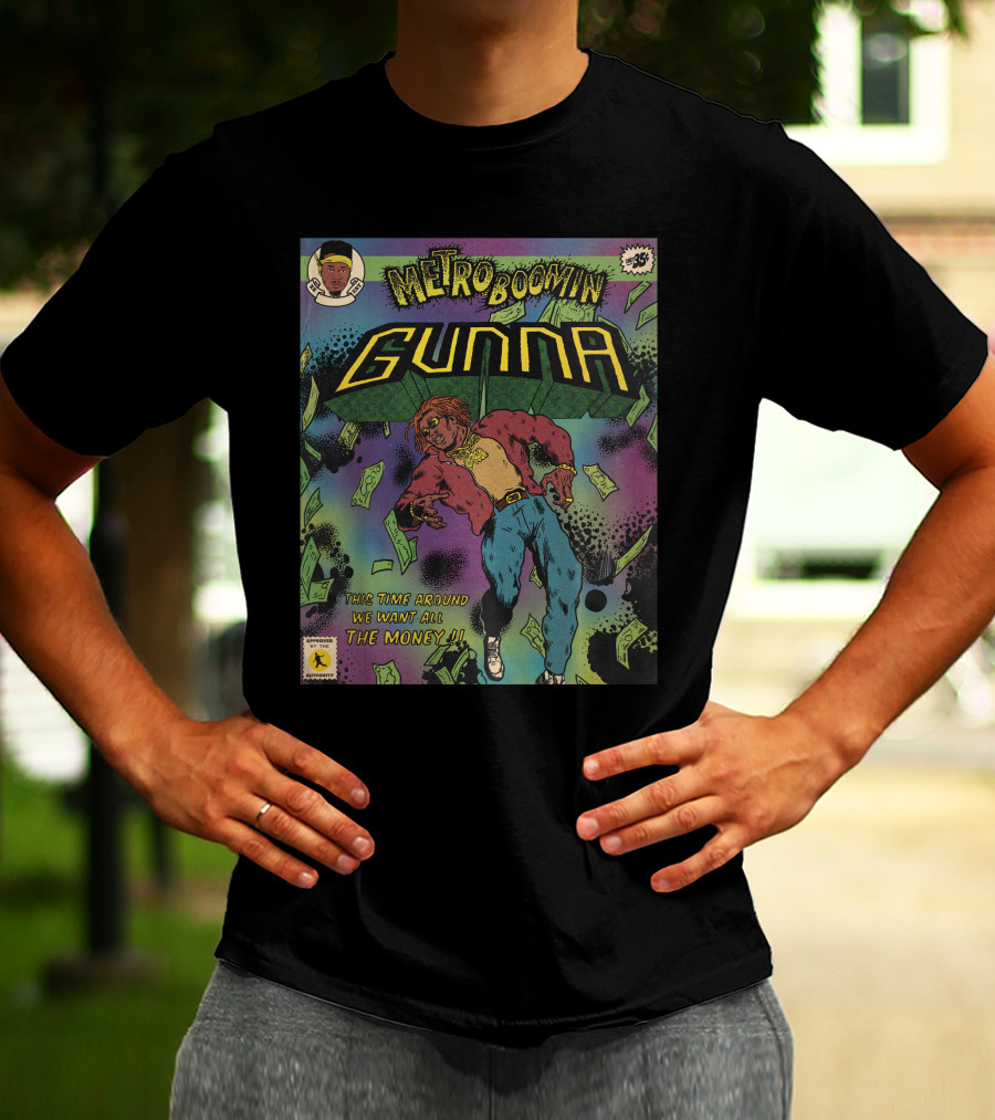 Metro Boomin Gunna Comic Style We Want All The Money T-Shirt