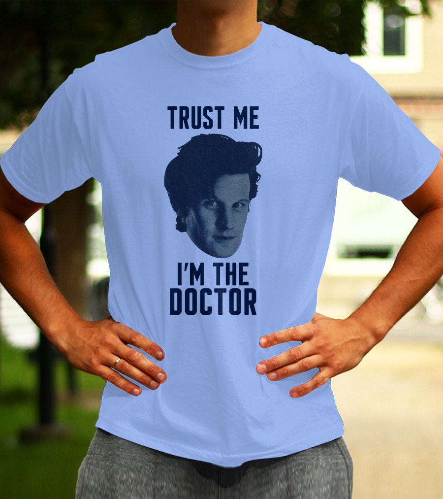 Trust Me I'm The Doctor Doctor Who Matt Smith Fan Merchandise T-Shirt